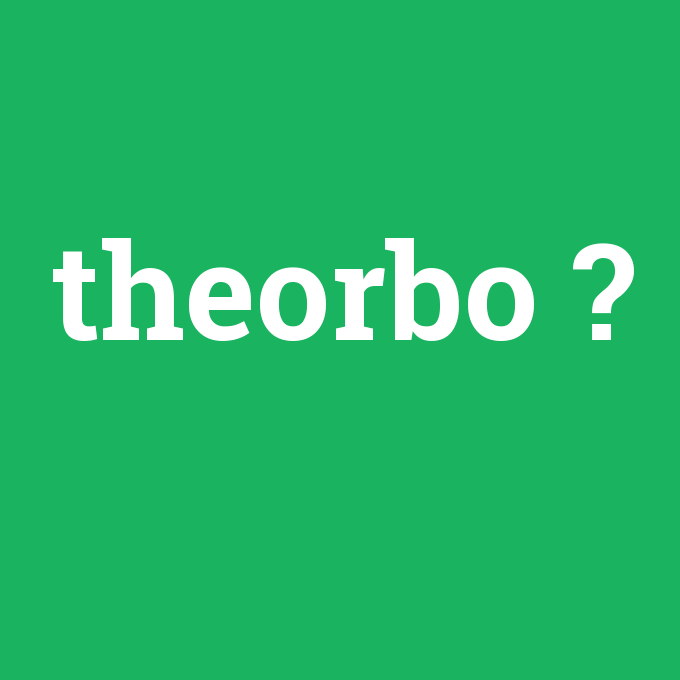 theorbo, theorbo nedir ,theorbo ne demek