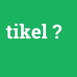 tikel