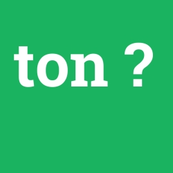 ton