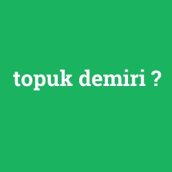 topuk demiri