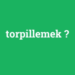 torpillemek