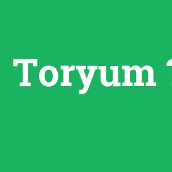 Toryum foto galeri