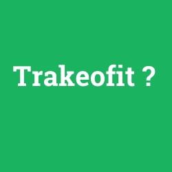 Trakeofit foto galeri