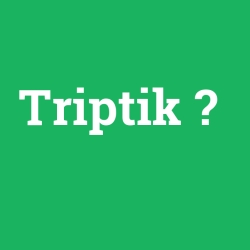 Triptik