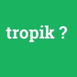 tropik