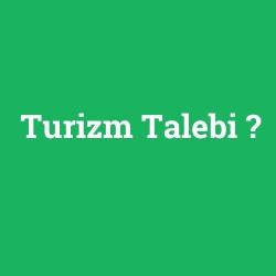 Turizm Talebi foto galeri