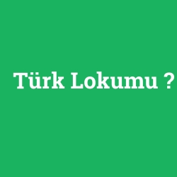 Türk Lokumu