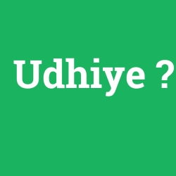 Udhiye