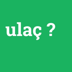 ulaç