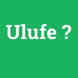 Ulufe foto galeri