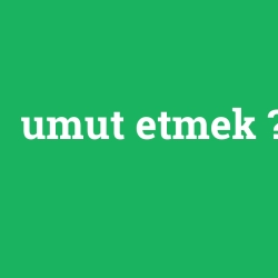 umut etmek foto galeri