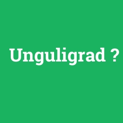 Unguligrad foto galeri