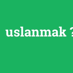 uslanmak