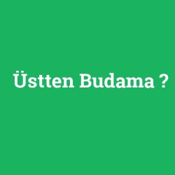 Üstten Budama