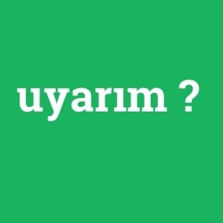 uyarım