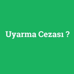 Uyarma Cezası foto galeri