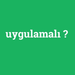 uygulamalı