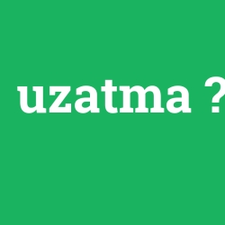 uzatma