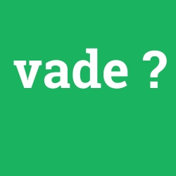 vade
