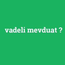 vadeli mevduat