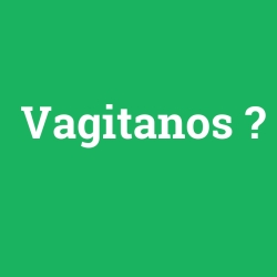 Vagitanos foto galeri