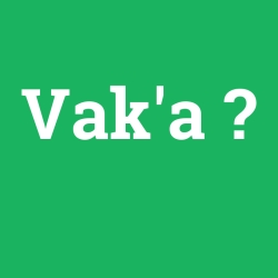 Vak'a