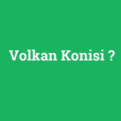 Volkan Konisi