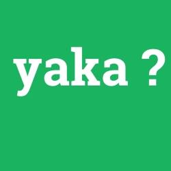 yaka