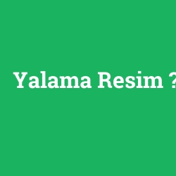Yalama Resim