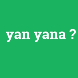 yan yana