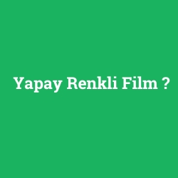 Yapay Renkli Film