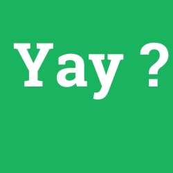 Yay