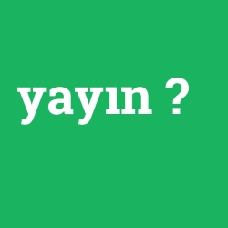yayın