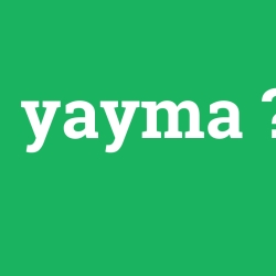 yayma