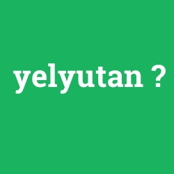 yelyutan