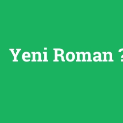 Yeni Roman foto galeri
