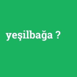yeşilbağa