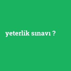 yeterlik sınavı