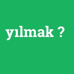 yılmak foto galeri