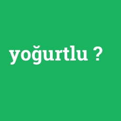 yoğurtlu foto galeri