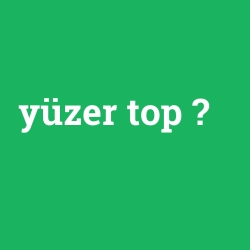 yüzer top