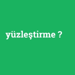 yüzleştirme