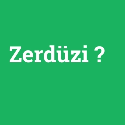 Zerdüzi