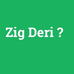 Zig Deri