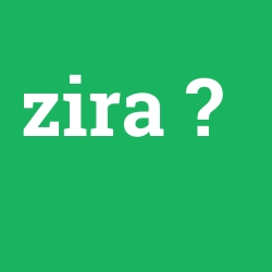 zira