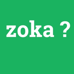 zoka