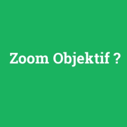 Zoom Objektif foto galeri