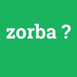 zorba foto galeri